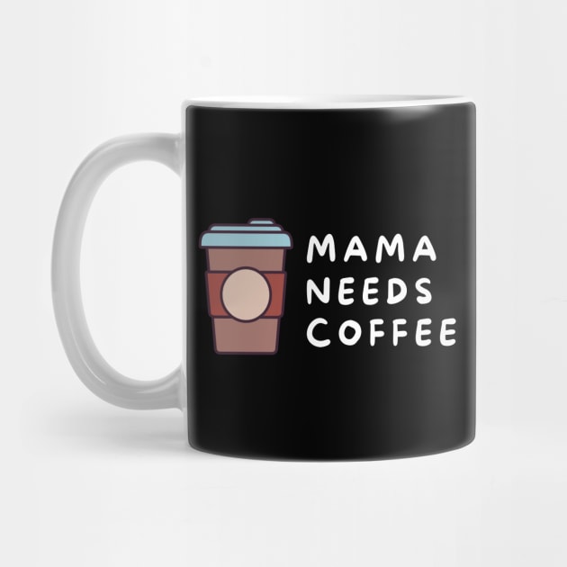 Mama Needs Coffee by PhotoSphere